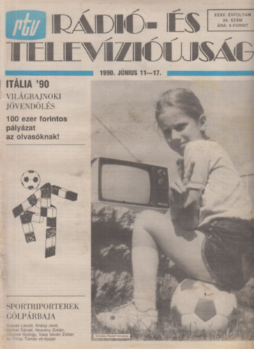 Nádor Tamás (főszerk.) - Rtv (Rádió- és televízióújság) 24. szám, XXXV. évf. 1990. június 11-17.