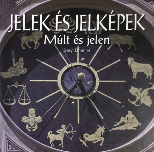 Beryl Dhanjal - Jelek s jelkpek - Mlt s jelen
