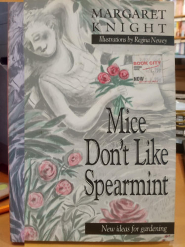 Margaret Knight, Regina Newey (illus.) - Mice Don't Like Spearmint