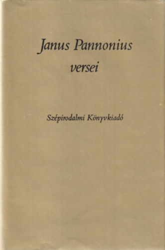Janus Pannonius - Janus Pannonius versei