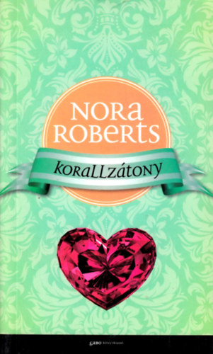 Nora Roberts - Korallz�tony