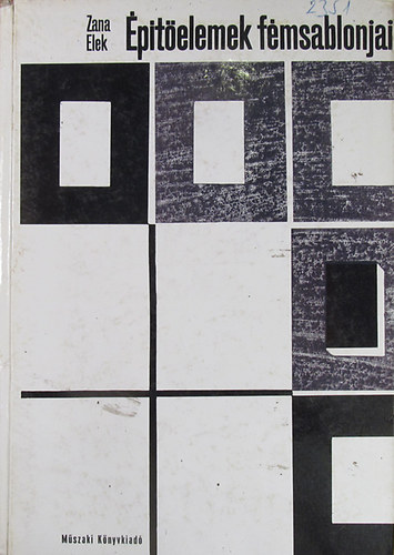 Zana Elek - �p�t�elemek f�msablonjai