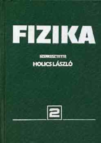 Holics L�szl� - Fizika 2.