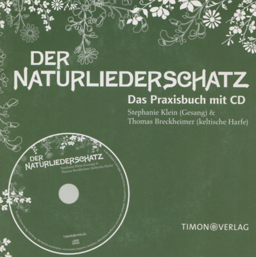 Stephanie Klein - Der Naturliederschatz  - Das Praxisbuch Mit Cd