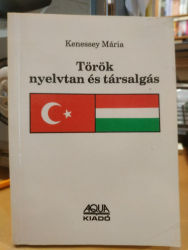 Kenessey Mria - Trk nyelvtan s trsalgs