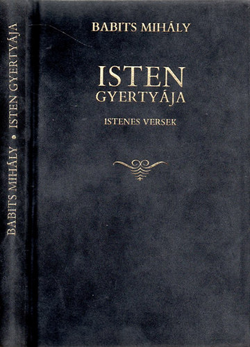 Babits Mihly - Isten gyertyja