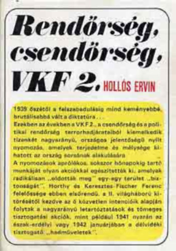 Hollós Ervin - Rendőrség,Csendőrség,VKF 2.