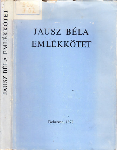 Bajk Mtys Dr.(szerk.( - Jausz Bla emlkktet