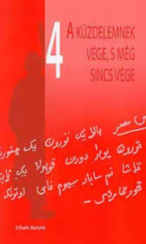 Dobrovits Mihly (szerk.) - A kzdelemnek vge, s mg sincs vge (IV. Nemzetkzi Vmbry Konferencia)