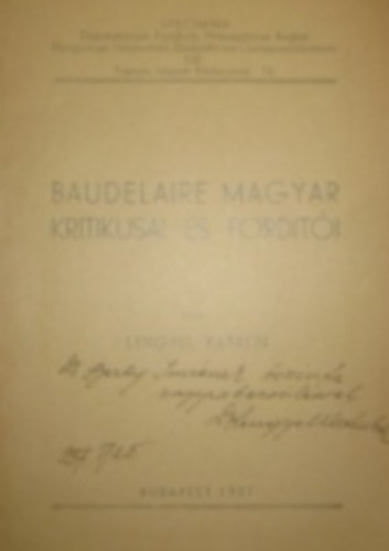 Lengyel Katalin (szerk.) - Baudelaire magyar kritikusai és fordítói