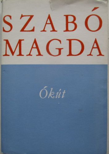 Szab Magda - kt