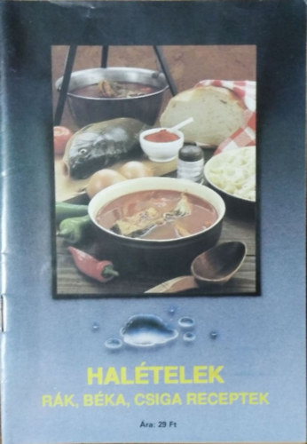 Lehőcz János - Halételek - rák, béka csiga receptek