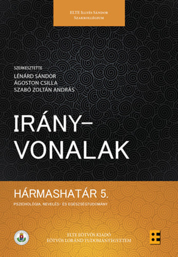 Lnrd Sndor, goston Csilla, Szab Zoltn Andrs - Irnyvonalak Hrmashatr 5.