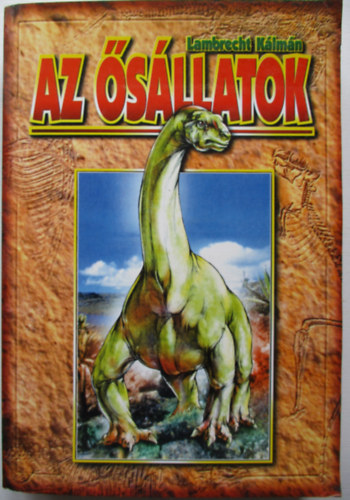 Lambrecht K�lm�n - Az �s�llatok