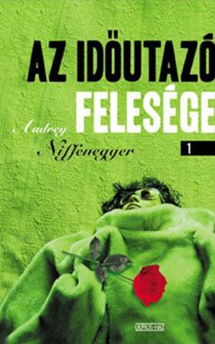 Niffenegger Audrey - Az idutaz felesge 2. (Tredk ktet)