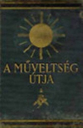 Hars�nyi- Heged�s- Lambrecht- Rapaics- S�le- K�zdi - A m�velts�g �tja VII.