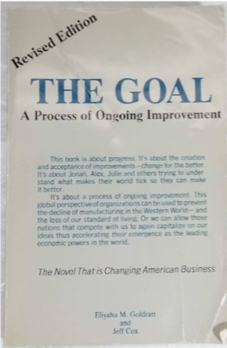 Eliyahu M. Goldratt, Jeff Cox - The Goal. A Process of Ongoing Improvement