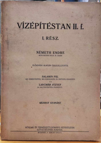 Nmeth Endre, Salamin Pl, Langmr Jzsef - Vzptstan II. f. I. rsz (kzirat gyannt)