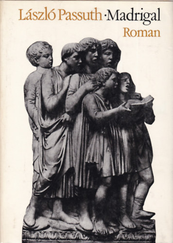 László Passuth - Madrigal (német nyelvű)