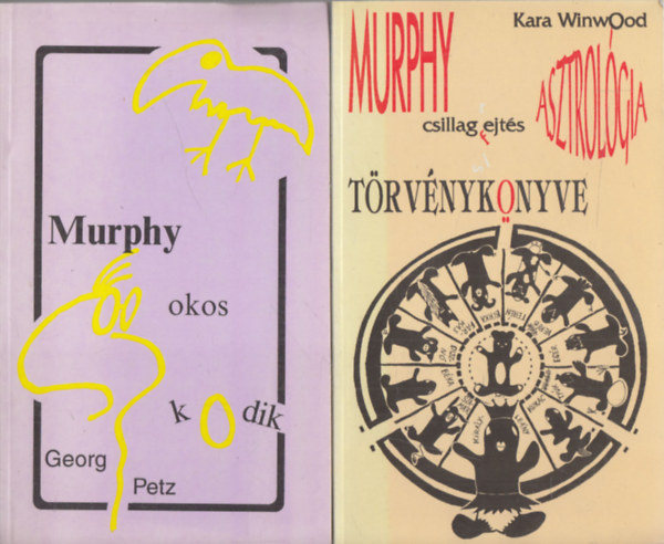 Georg Petz, Kara Winwood - Murphy okoskodik + Murphy asztrolgiai trvnyknyve (2 m)