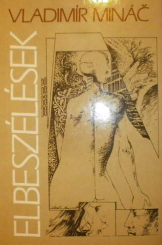 Vladimír Minác - Elbeszélések