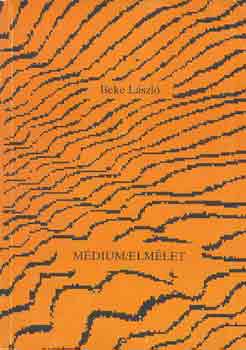 Beke Lszl - Mdium/elmlet