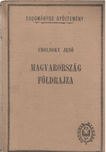 Cholnoky Jen� - Magyarorsz�g f�ldrajza