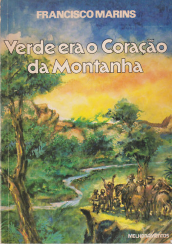 Francisco Marins - Verde Era O Coraçao Da Montanha