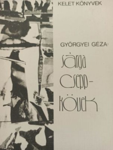 Györgyei Géza - Sárga cseppkövek