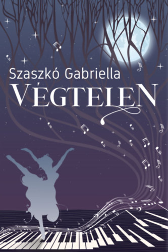 Szaszk Gabriella - Vgtelen