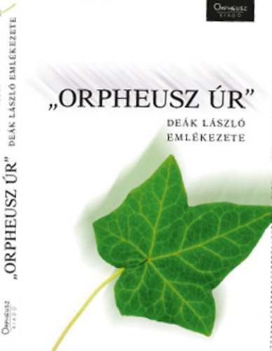 Kemsei Istvn (vl.) - "Orpheusz r" - Dek Lszl emlkezete