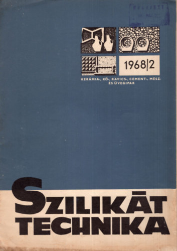 Jo�b Tam�s, B�nyei K�roly, Csizi B�la - Szilik�ttechnika 1968/2