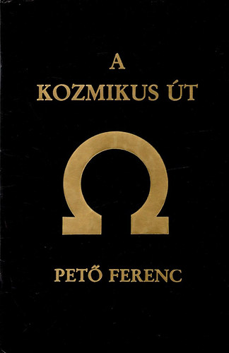 Pet Ferenc - A kozmikus t