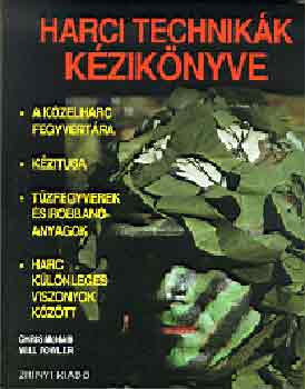 Will Fowler, Chris McNab - Harci technik�k k�zik�nyve