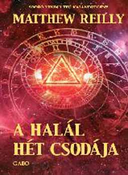 Matthew Reilly - A halál hét csodája