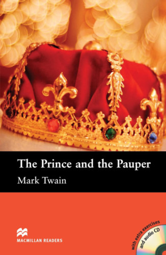 Mark Twain - The Prince and the Pauper with extra exercises and audio CD - Macmillan Readers Elementary