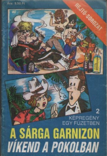 Horv�th Tibor - A s�rga garnizon - V�kend a pokolban