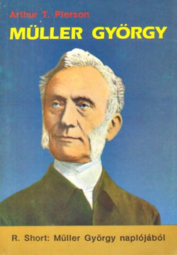 Pierson T. Arthur, R. Short - Mller Gyrgy - Mller Gyrgy napljbl