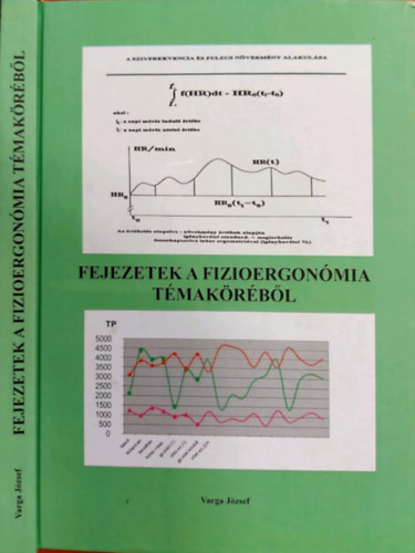 Varga Jzsef - Fejezetek a fizioergonmia tmakrbl
