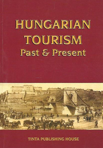 Lajos Kudar - Hungarian Tourism - Past & Present