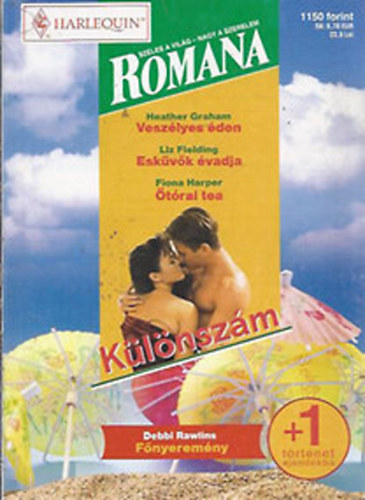 Heather Graham; Liz Fielding; Fiona Harper; Debbi Rawlins - Veszélyes éden - Esküvők évadja - Ötórai tea + Főnyeremény