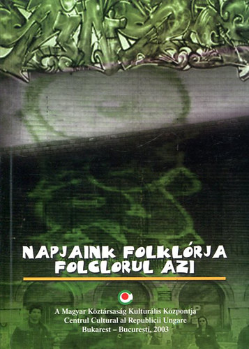 Zsigmond Gyz (szerk.) - Napjaink folklrja