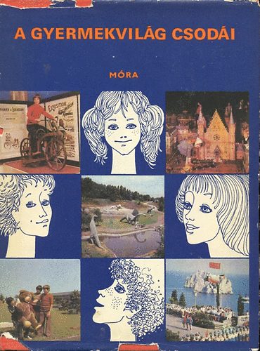 Fenyves György - A gyermekvilág csodái