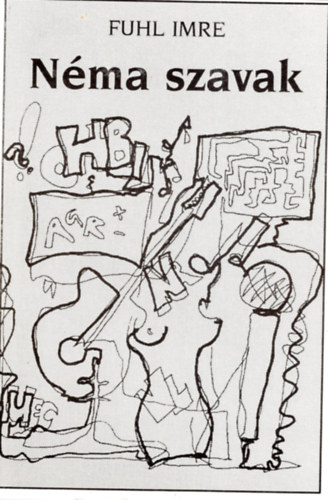 Fuhl Imre - N�ma szavak- Nem� slov� ( Szlov�k-magyar k�tnyelv� verses k�tet . )