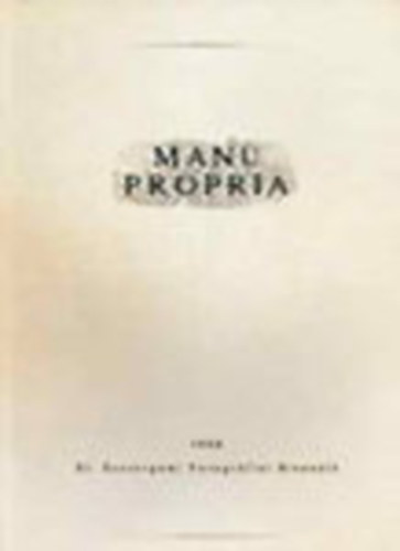 Balla Andrs (szerk.) - Manu Propria - XI. Esztergomi Fotogrfiai Biennl (1998)