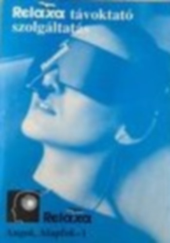 Menk� L�szl� (szerk.) - Relaxa t�voktat� szolg�ltat�s (Angol, alapfok-1.)