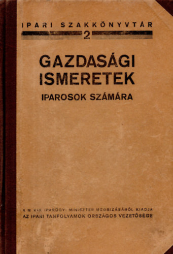 Gazdas�gi ismeretek iparosok sz�m�ra