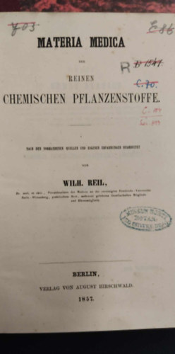Wilh. Reil - Materia Medica der reinen chemischen pflanzenstoffe (tiszta fitokemiklik)