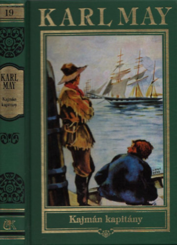 Karl May - Kajmán kapitány (Karl May összes művei 19.)