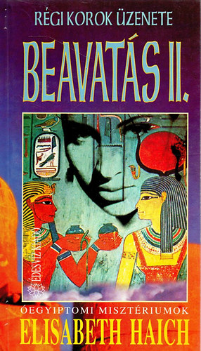 Elisabeth Haich - Beavat�s II.